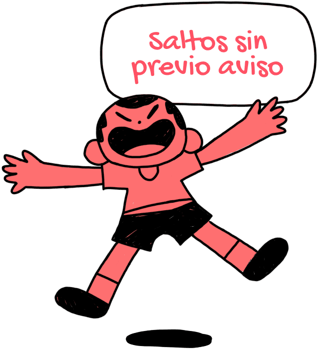 saltos sin previo aviso  | Zapato Feroz